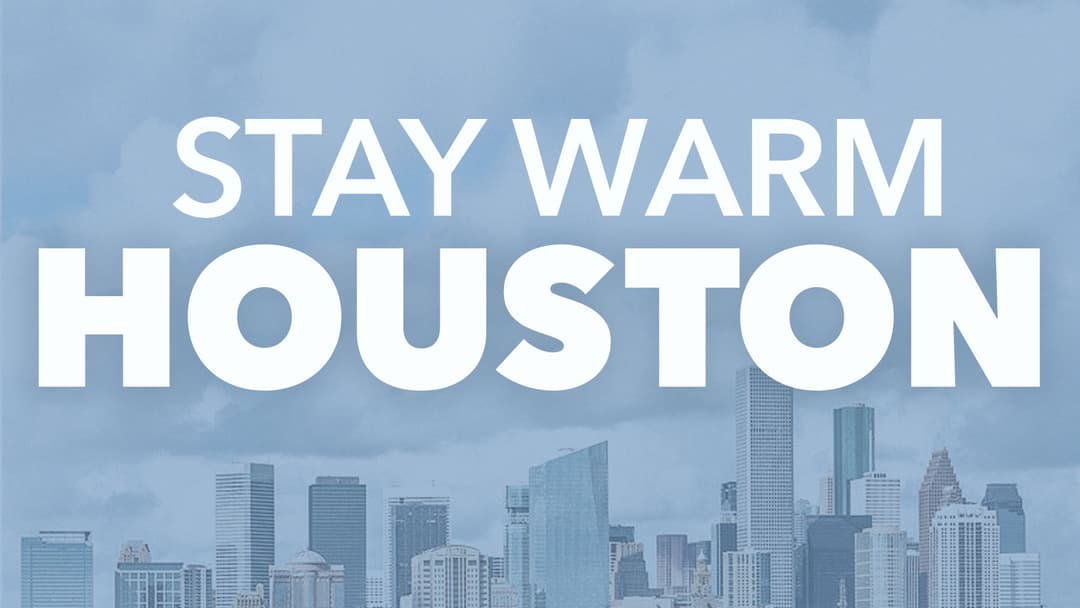 Stay Warm Houston