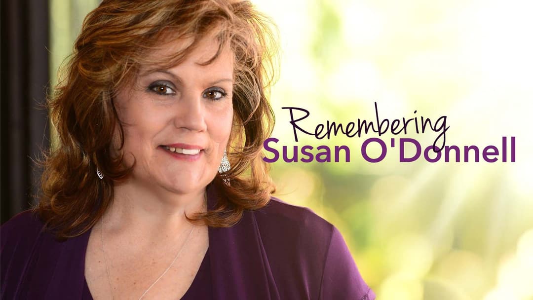 Remembering Susan O'Donnell: A Life That Touched Many