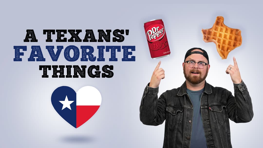 A Texan’s Fav Things