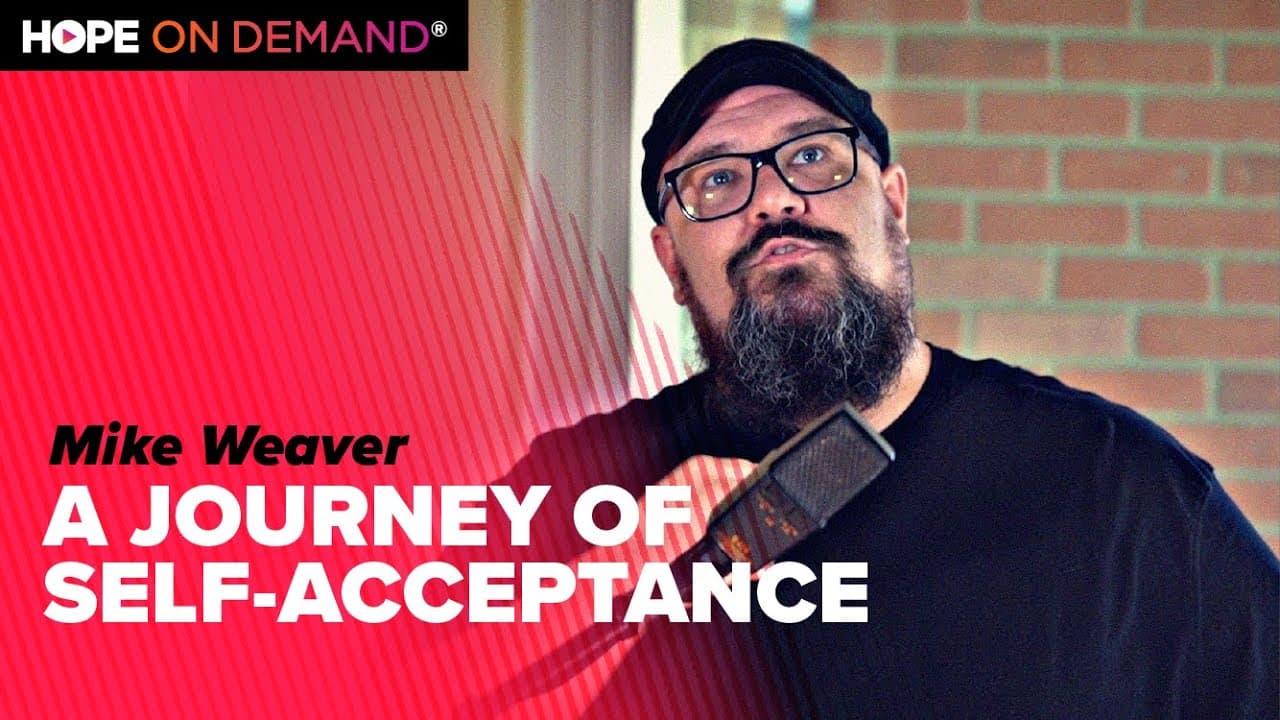 A Journey of Self-Acceptance with Mike Weaver from Big Daddy Weave