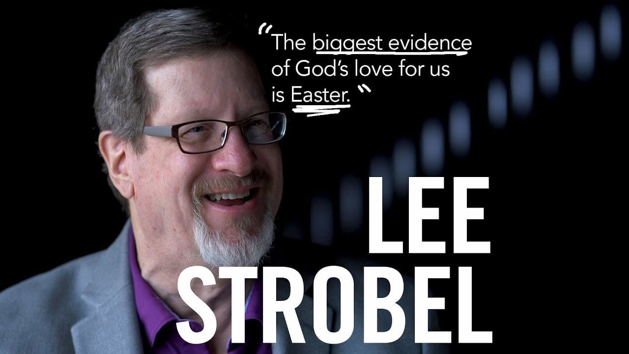Teaching Kids About Easter – Lee Strobel from The Case for Christ
