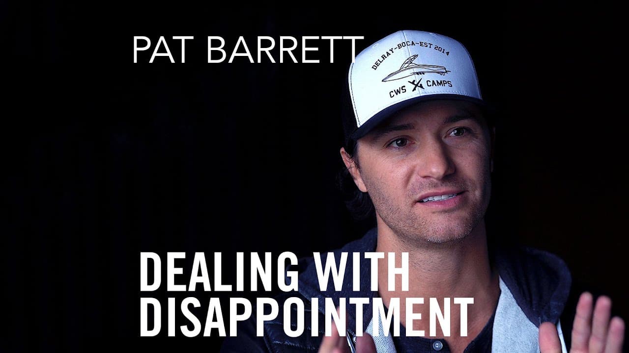 Dealing with Disappointment – Pat Barrett