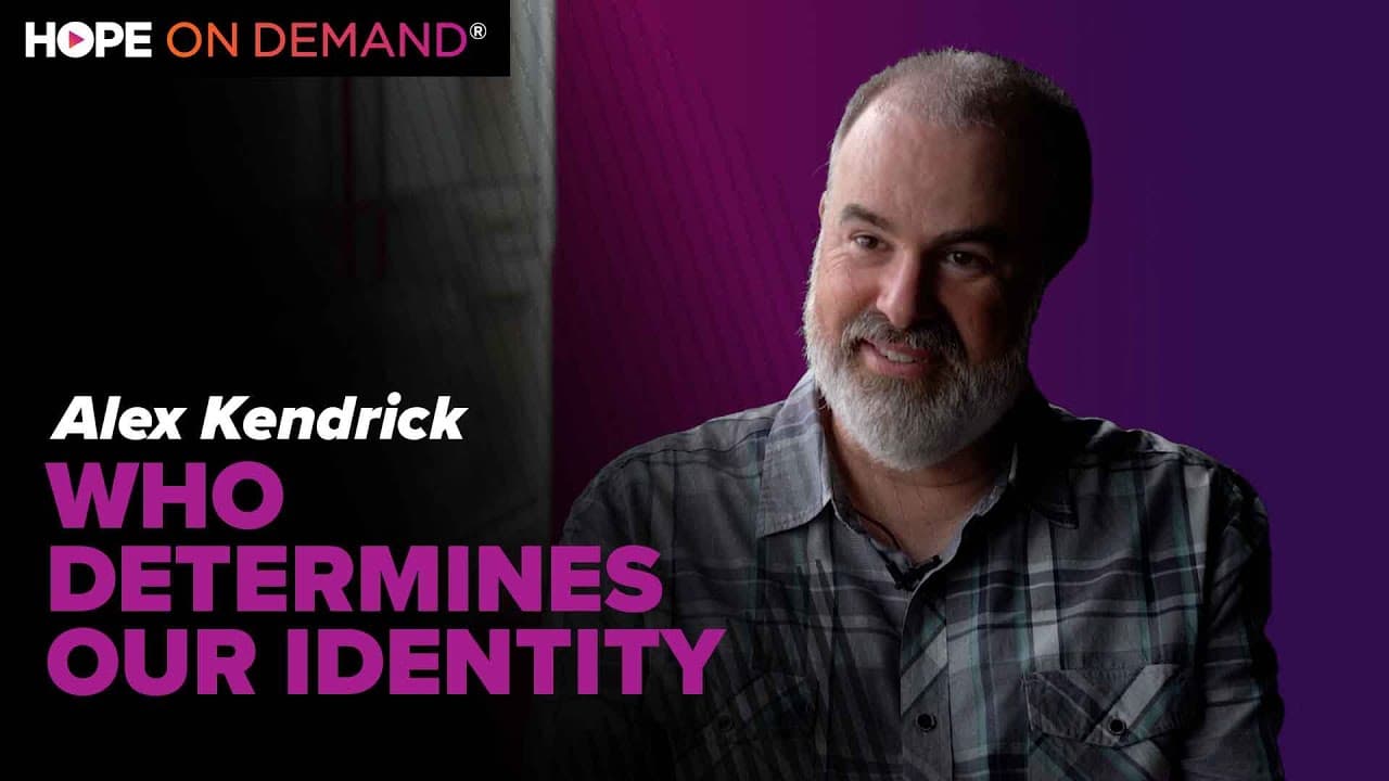 Who Determines Our Identity – with Filmmaker, Alex Kendrick