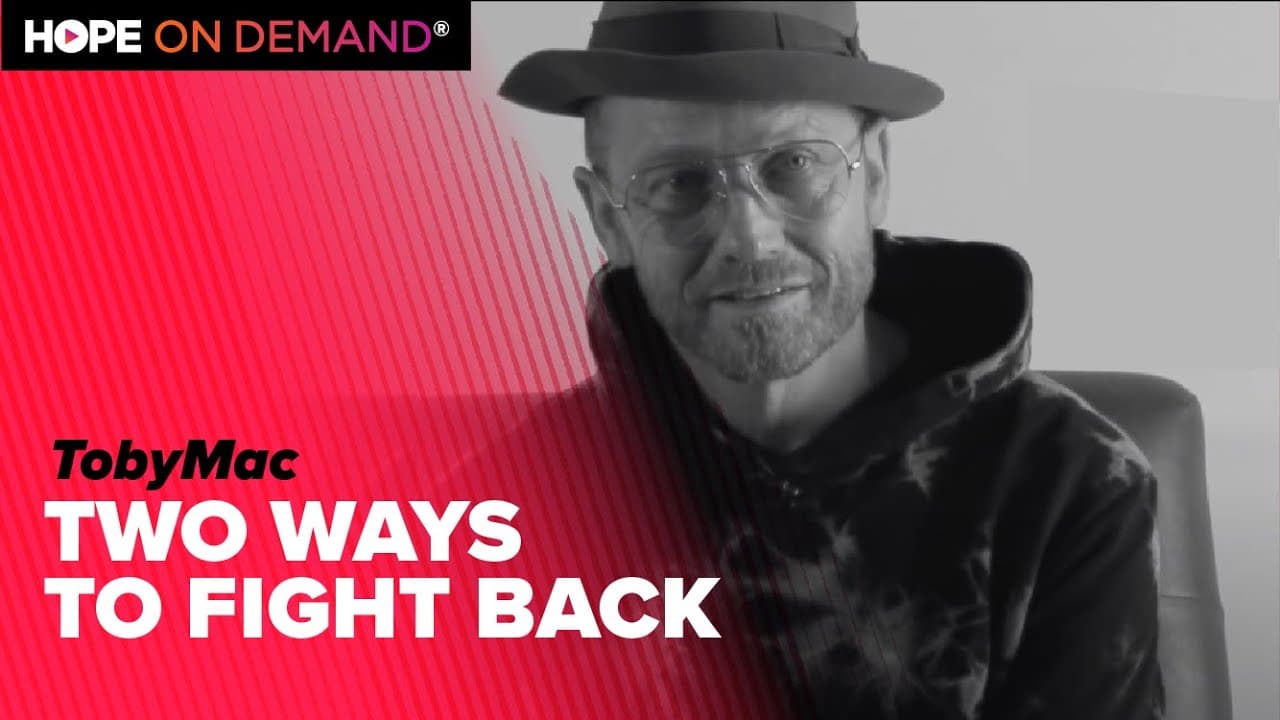 tobyMac – Two Ways to Fight the Elements Stealing from You