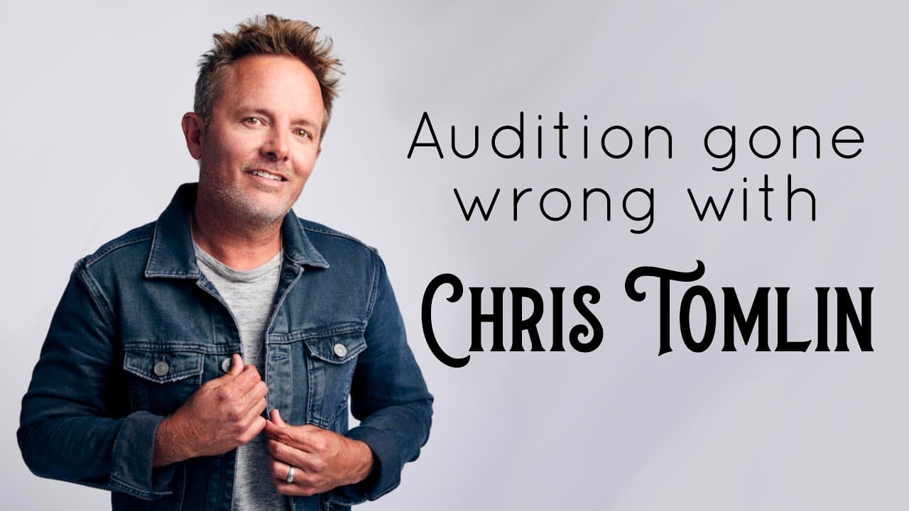 Chris Tomlin audition gone horribly wrong