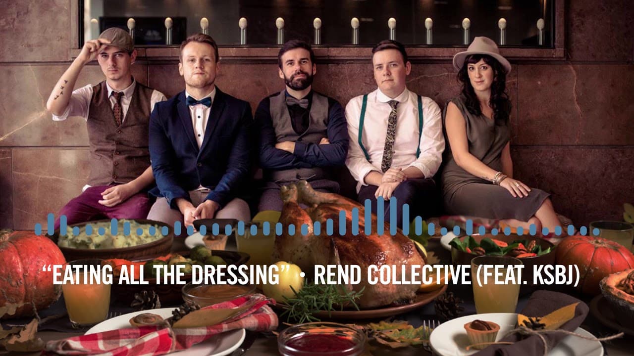 Rend Collective “Eating All The Dressing” KSBJ Thanksgiving Special