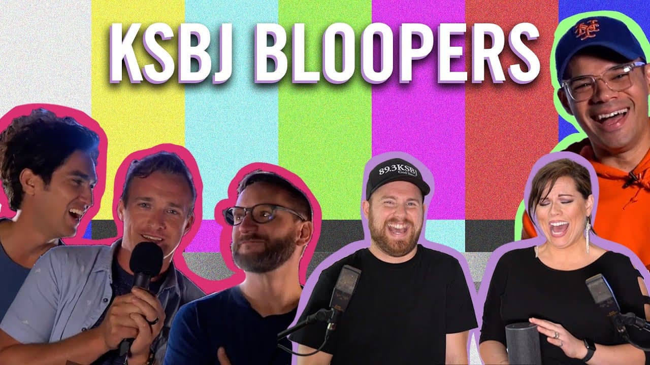 KSBJ Bloopers