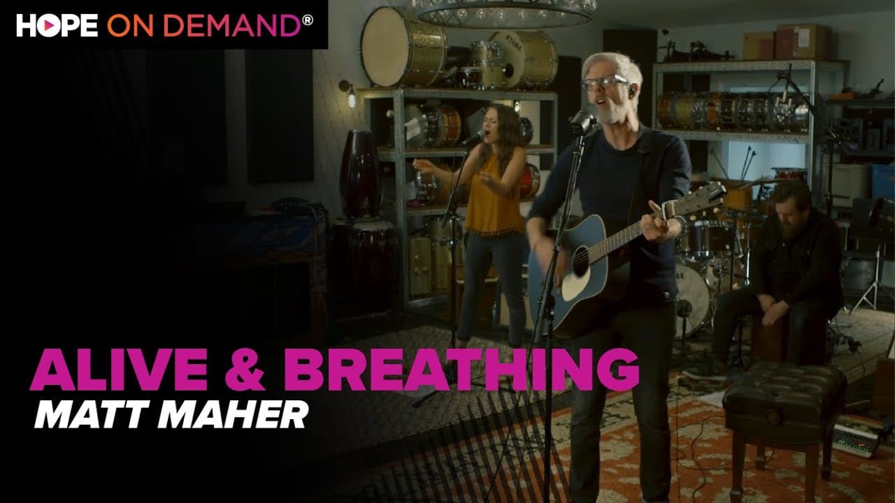 Matt Maher “Alive & Breathing”