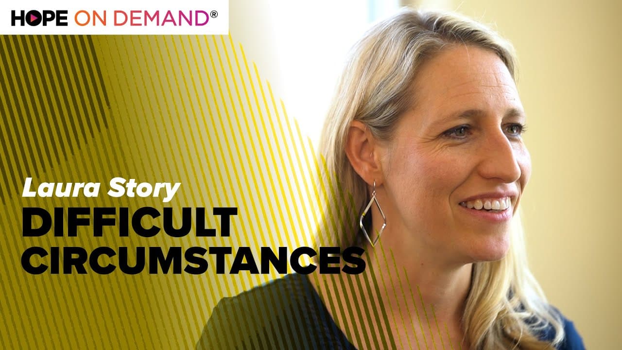 Difficult Circumstances – Laura Story
