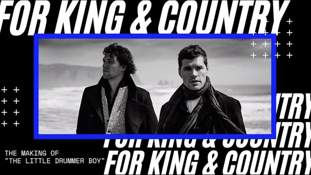 For King & Country – Making of “The Little Drummer Boy”