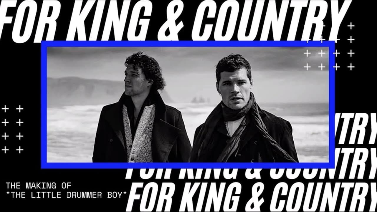 For King & Country – Making of “The Little Drummer Boy”