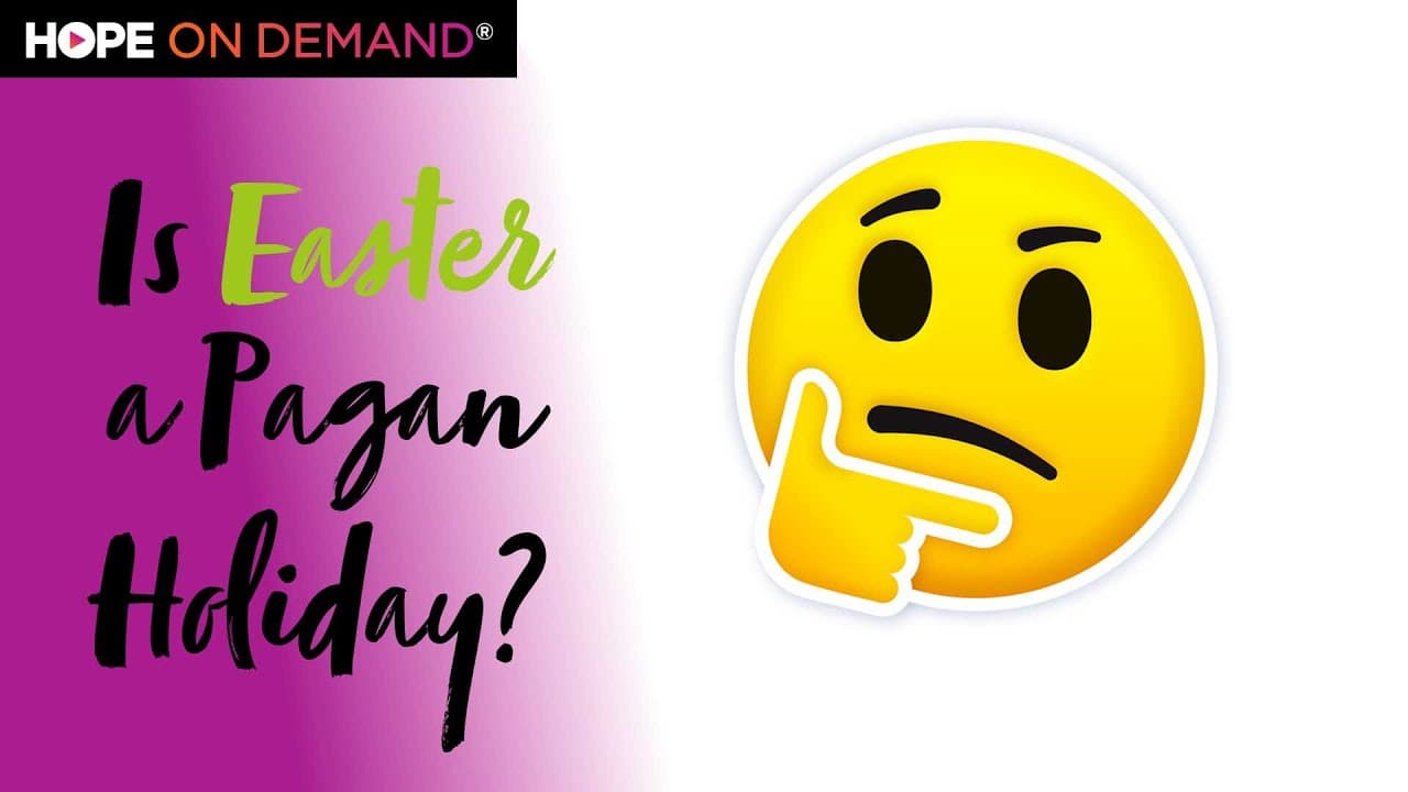 Is Easter A Pagan Holiday?