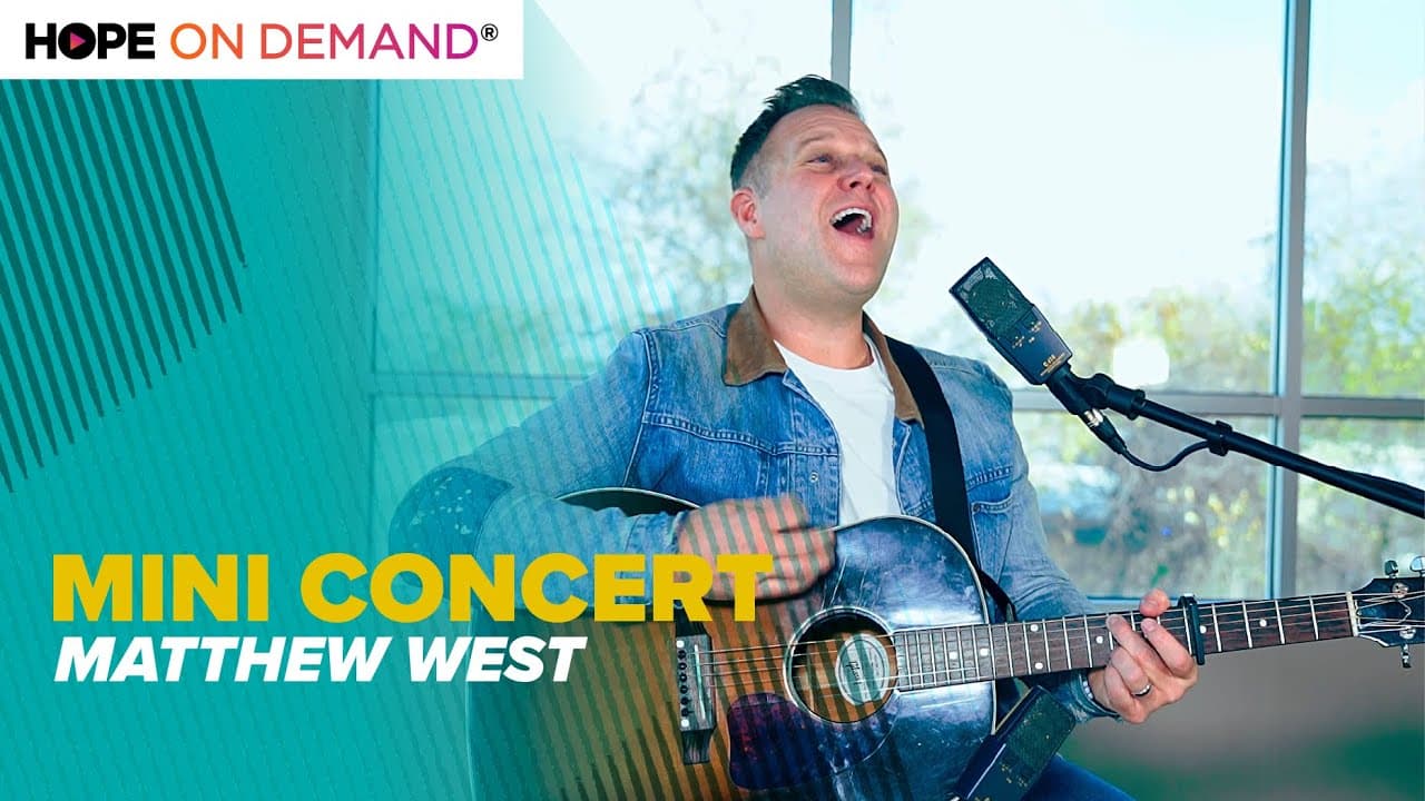 Matthew West – Exclusive Mini Concert