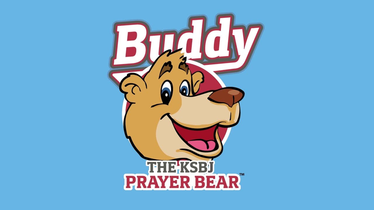 Buddy The KSBJ Prayer Bear Song